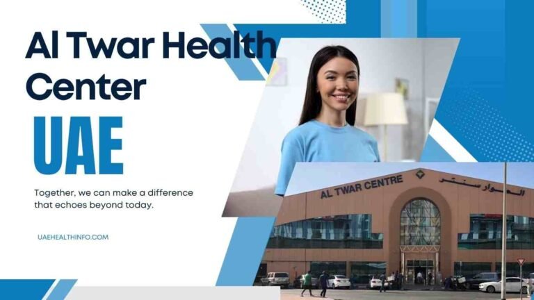 Al Twar Health Center UAE: Community-Based Primary Healthcare in East Dubai