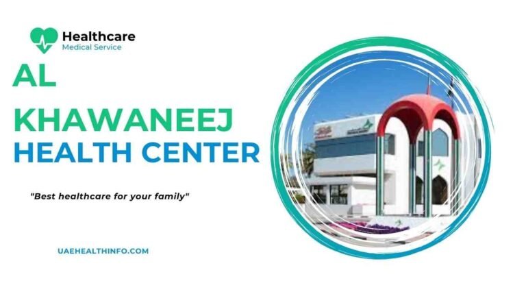 Al Khawaneej Health Center UAE: Accessible Primary Healthcare for Dubai’s Growing Communities