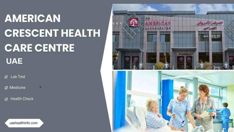 American Crescent Health Care Centre UAE: Patient-Focused Primary Healthcare with International Standards