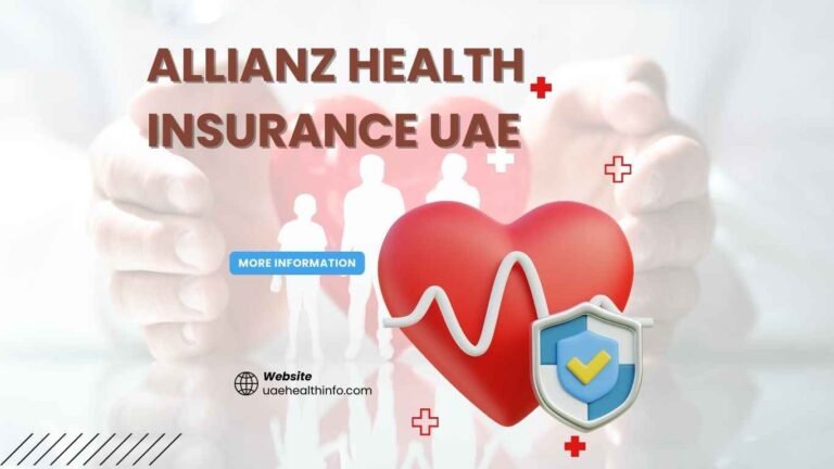 Allianz Health Insurance UAE: Coverage, Benefits, and What Residents Should Know