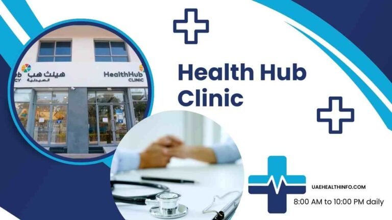 Health Hub Clinic UAE: Accessible, Patient-Centered Healthcare in a Fast-Paced City