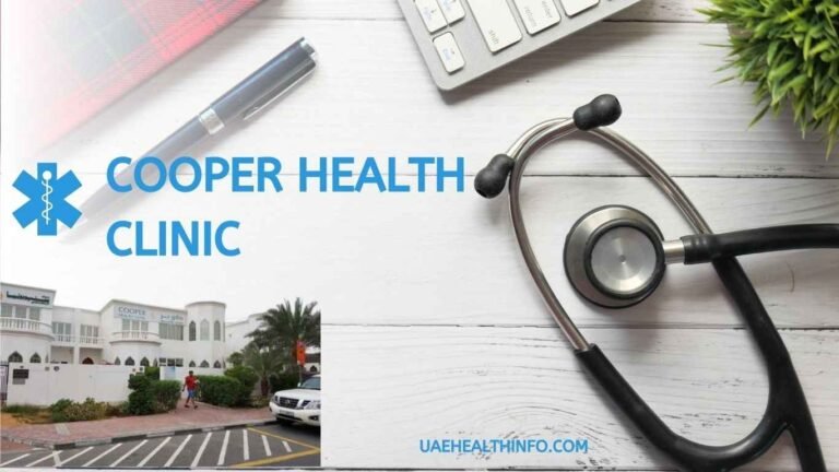 Cooper Health Clinic UAE: Services, Specialties, Doctors & Patient Care Guide