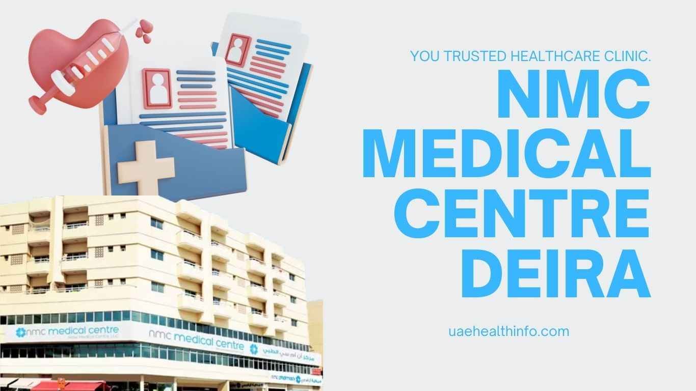 NMC Medical Centre Deira