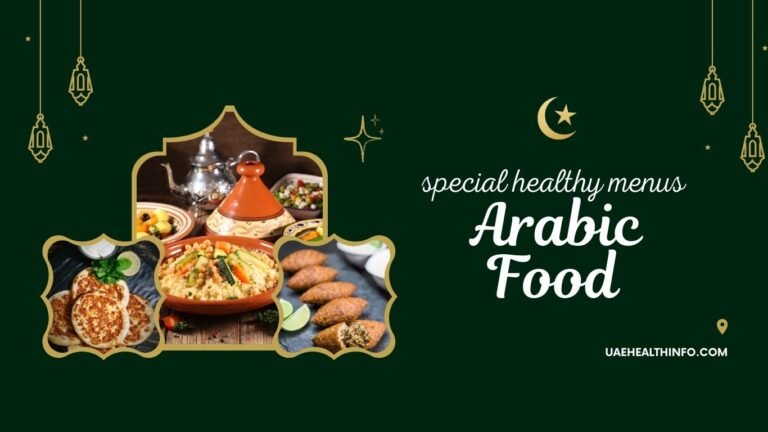 Arabic food, health, and how to eat well in the UAE