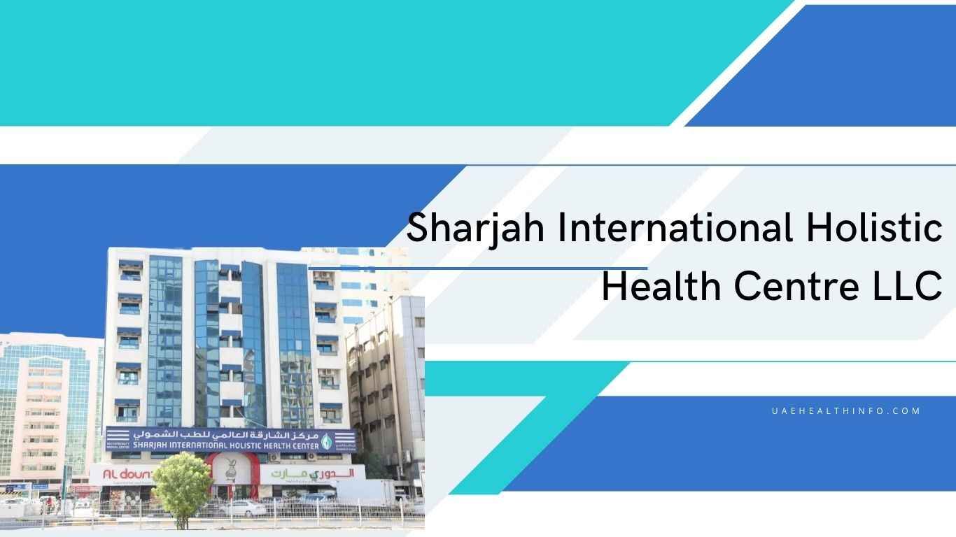 sharjah international holistic health centre llc