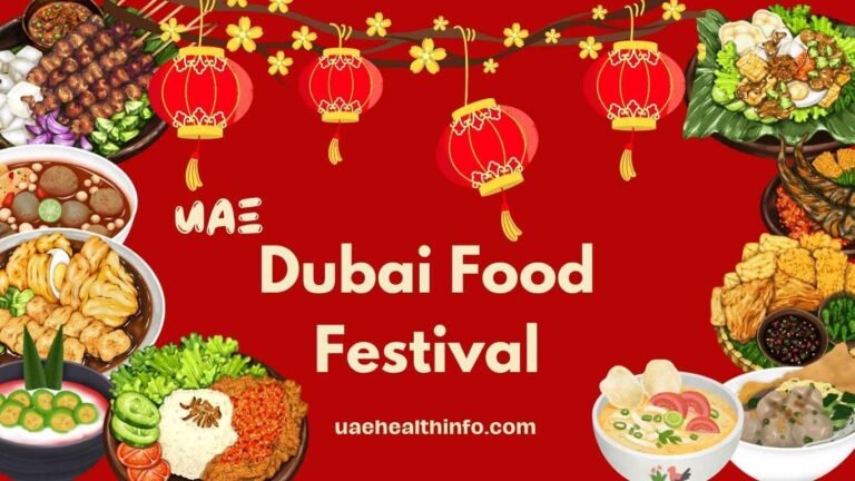 Dubai Food Festival, Food Menu Trends, Class Food & Quality Foods – Complete UAE Guide