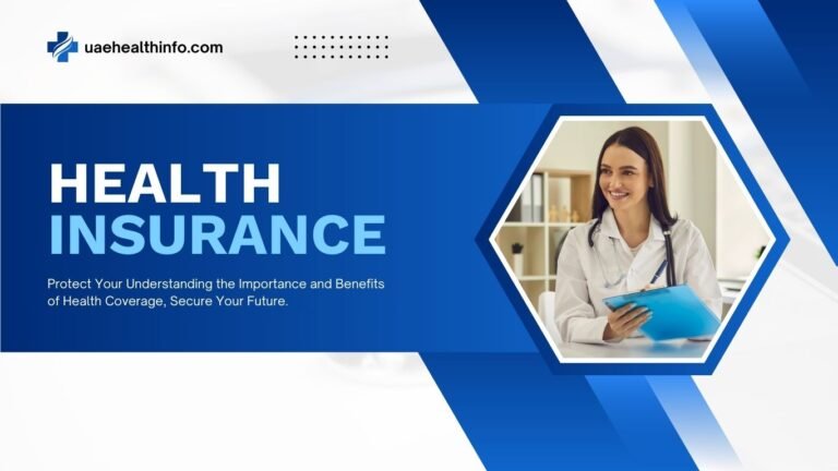 Health Insurance UAE 2026: Packages, Offers, and Best Insurance Plans for Residents